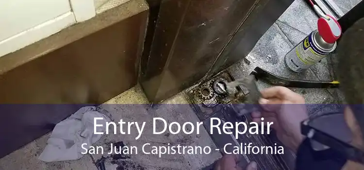 Entry Door Repair San Juan Capistrano - California