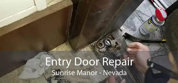 Entry Door Repair Sunrise Manor - Nevada