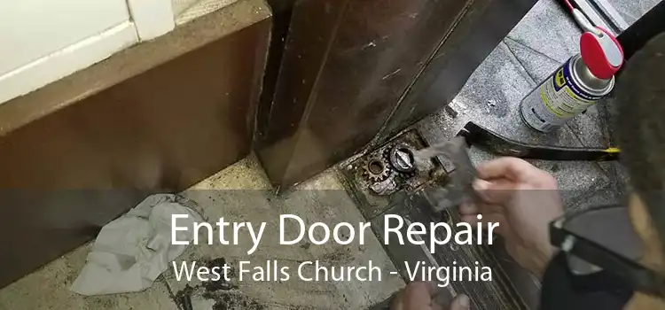 Entry Door Repair West Falls Church - Virginia