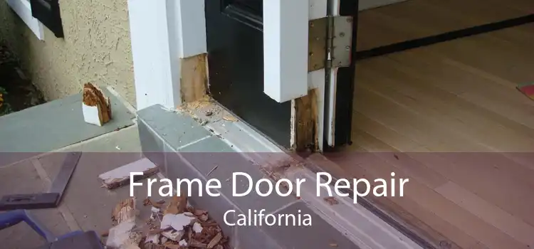 Frame Door Repair California