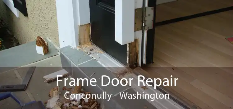 Frame Door Repair Conconully - Washington