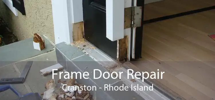 Frame Door Repair Cranston - Rhode Island