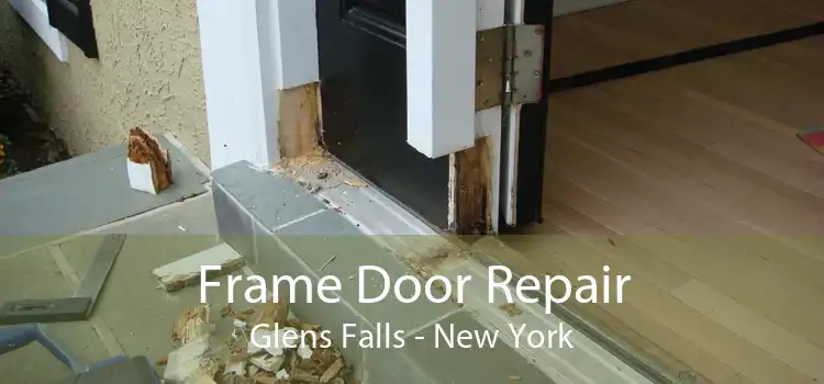 Frame Door Repair Glens Falls - New York