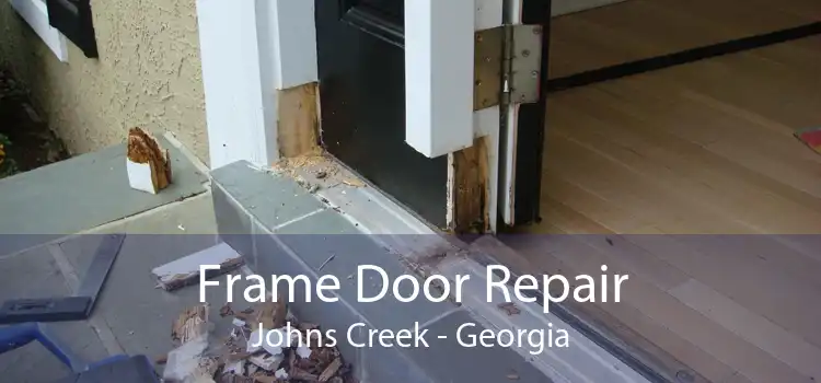 Frame Door Repair Johns Creek - Georgia