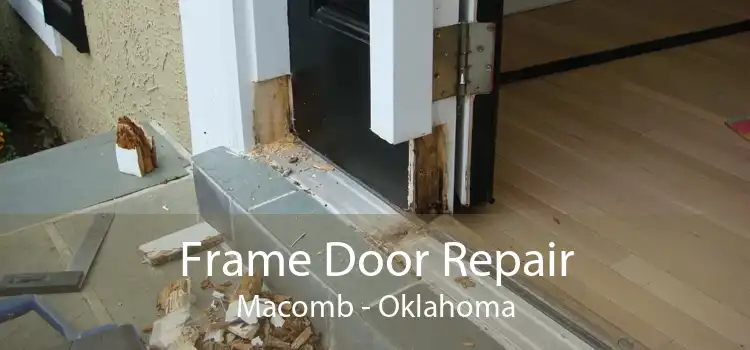 Frame Door Repair Macomb - Oklahoma