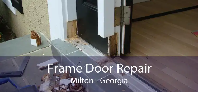 Frame Door Repair Milton - Georgia