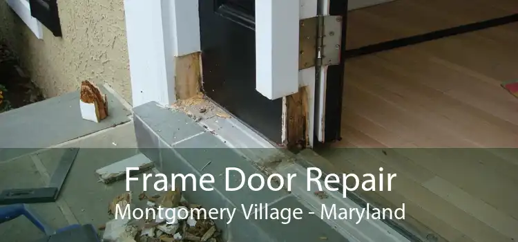 Frame Door Repair Montgomery Village - Maryland
