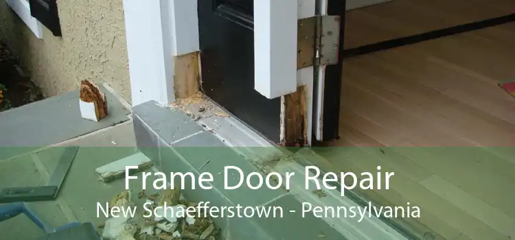 Frame Door Repair New Schaefferstown - Pennsylvania