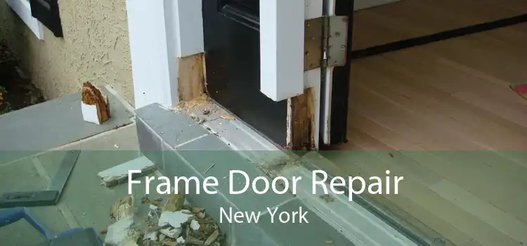 Frame Door Repair New York