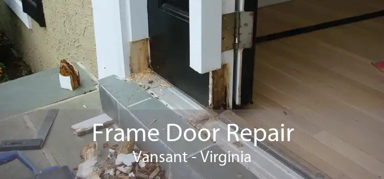 Frame Door Repair Vansant - Virginia