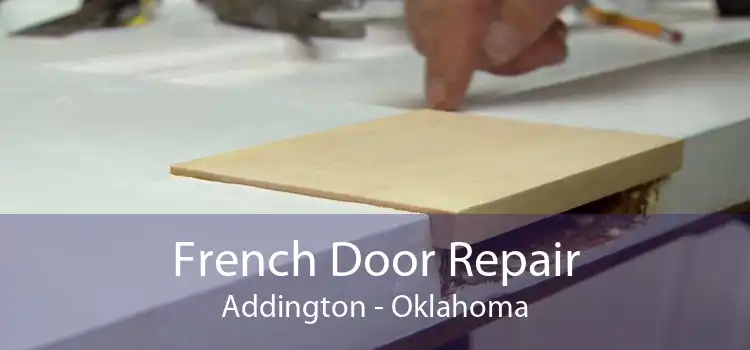 French Door Repair Addington - Oklahoma