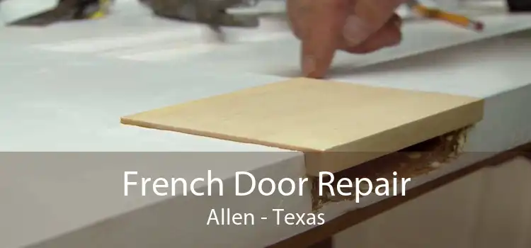 French Door Repair Allen - Texas