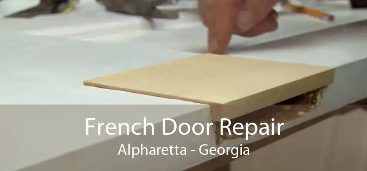 French Door Repair Alpharetta - Georgia