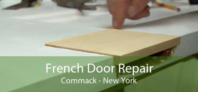 French Door Repair Commack - New York