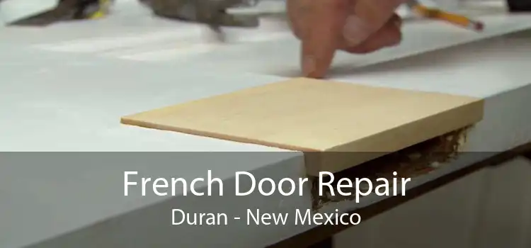 French Door Repair Duran - New Mexico