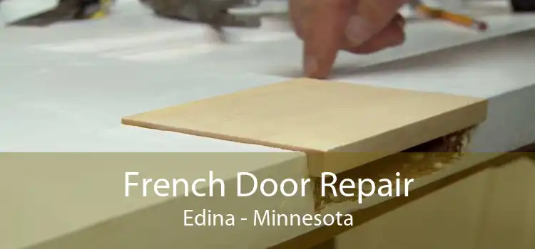 French Door Repair Edina - Minnesota