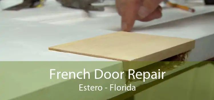 French Door Repair Estero - Florida