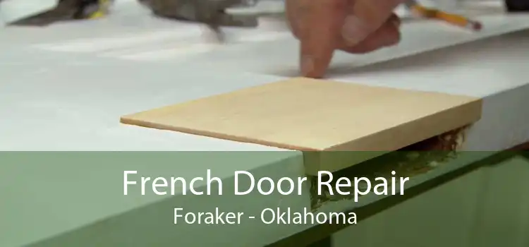 French Door Repair Foraker - Oklahoma