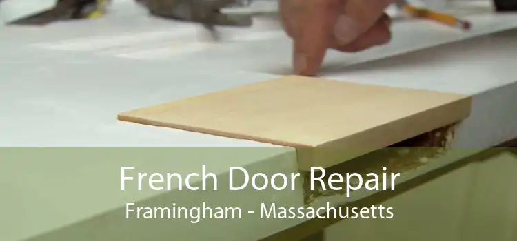 French Door Repair Framingham - Massachusetts