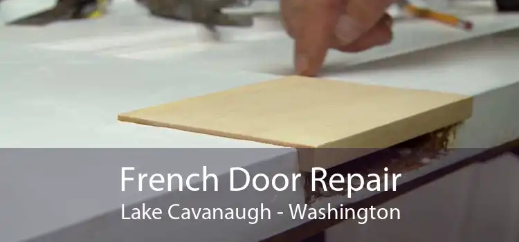 French Door Repair Lake Cavanaugh - Washington
