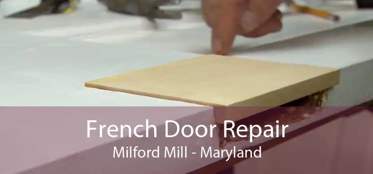 French Door Repair Milford Mill - Maryland