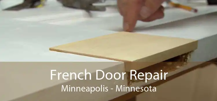 French Door Repair Minneapolis - Minnesota