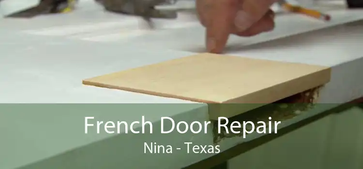 French Door Repair Nina - Texas