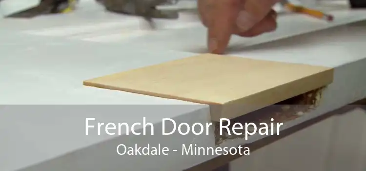 French Door Repair Oakdale - Minnesota