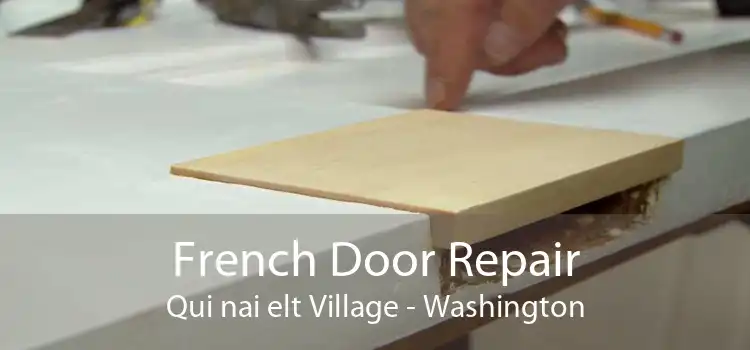 French Door Repair Qui nai elt Village - Washington