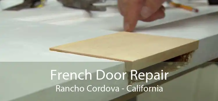 French Door Repair Rancho Cordova - California