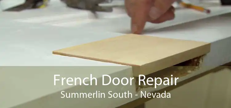 French Door Repair Summerlin South - Nevada
