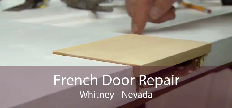 French Door Repair Whitney - Nevada