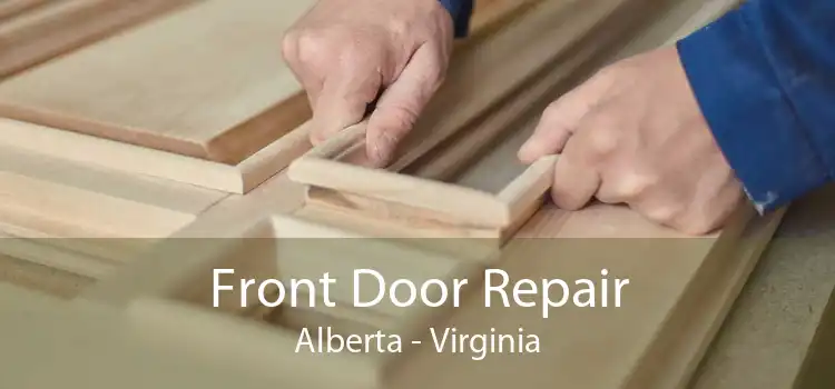Front Door Repair Alberta - Virginia