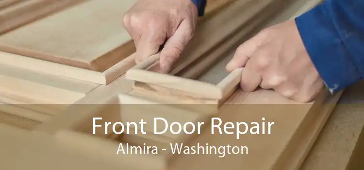 Front Door Repair Almira - Washington