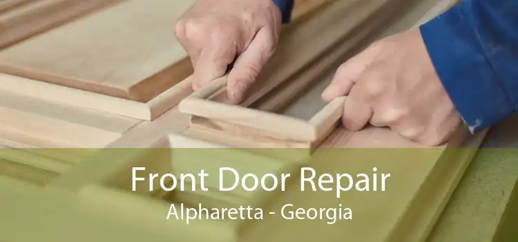 Front Door Repair Alpharetta - Georgia