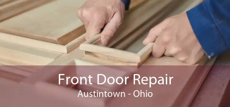 Front Door Repair Austintown - Ohio