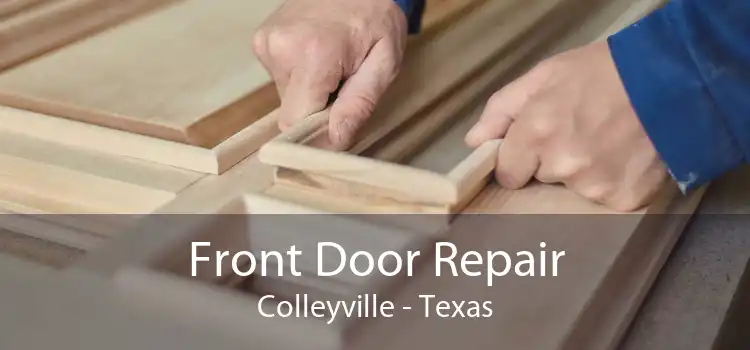 Front Door Repair Colleyville - Texas