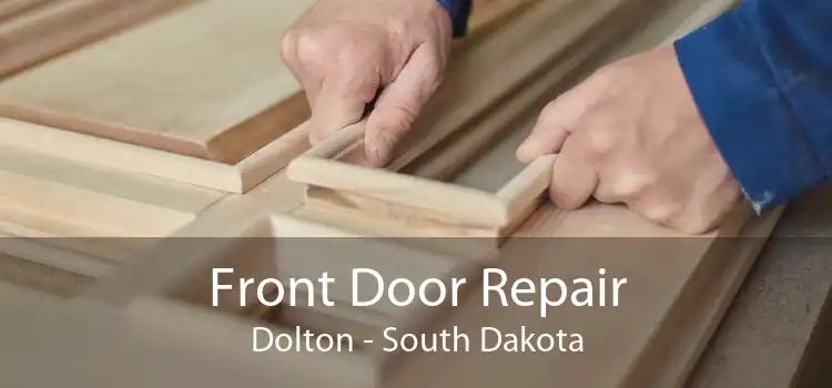 Front Door Repair Dolton - South Dakota