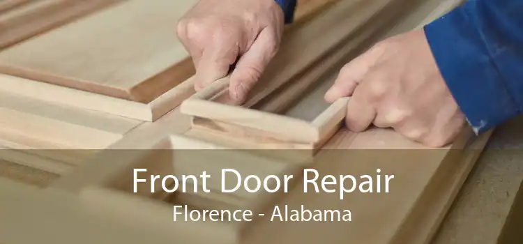 Front Door Repair Florence - Alabama