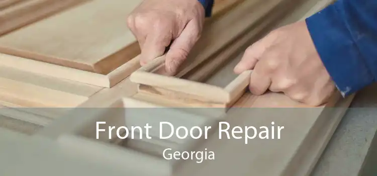 Front Door Repair Georgia