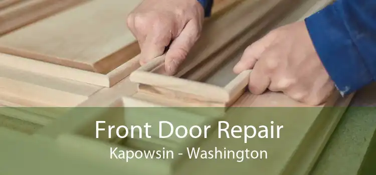 Front Door Repair Kapowsin - Washington