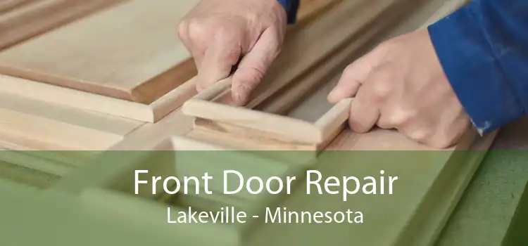 Front Door Repair Lakeville - Minnesota