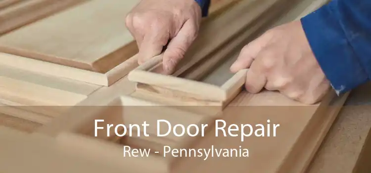 Front Door Repair Rew - Pennsylvania