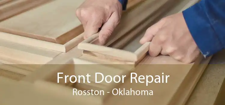 Front Door Repair Rosston - Oklahoma