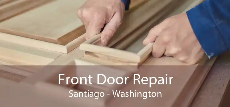 Front Door Repair Santiago - Washington