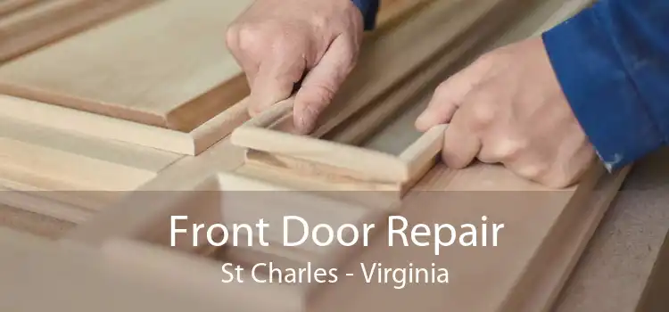 Front Door Repair St Charles - Virginia
