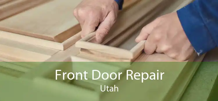 Front Door Repair Utah