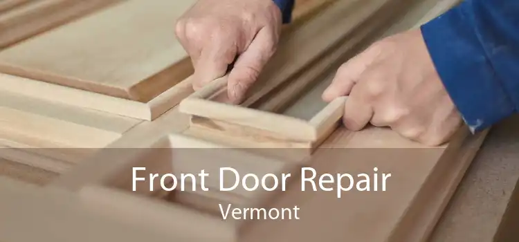 Front Door Repair Vermont