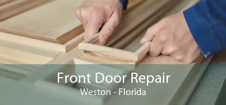 Front Door Repair Weston - Florida