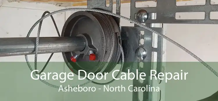 Garage Door Cable Repair Asheboro - North Carolina